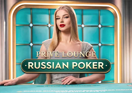 Privé Lounge Russian Poker